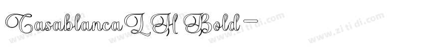 CasablancaLH Bold字体转换 CasablancaLH Bold字体转换
